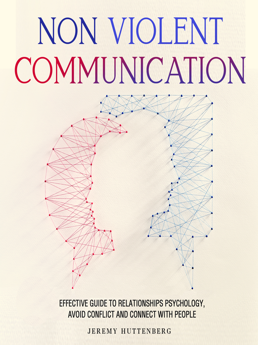 Title details for NonViolent Communication by Jeremy Huttenberg - Wait list